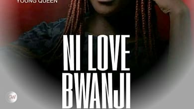 Ni Love Bwanji