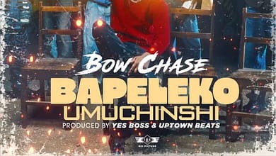 Bow Chase - Bapeleko Umuchinshi (prod.by Yes Boss & Uptown Beats),Bow Chase,Bapeleko Umuchinshi