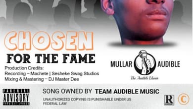 Mullar Audible - "Chosen For The Fame" (Mp3 Download),Mullar Audible,Chosen For The Fame