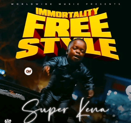 Super Kena - Immortality Freestyle mp3 Download
