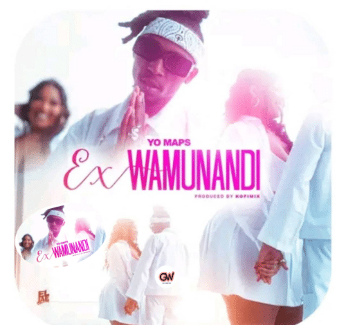 "Yo Maps - Ex Wamunandi Music Artwork"