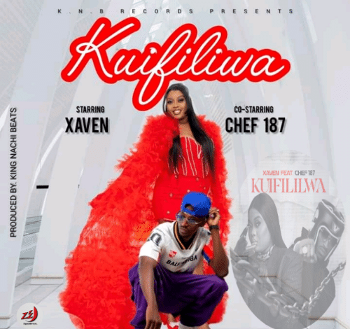 "Kuifililwa - Xaven Ft Chef 187"