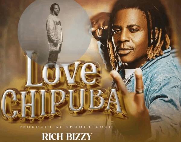 "Love Chipuba mp3 - Rich Bizzy"