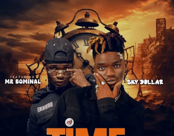 "Sky Dollar Ft. Mr Bominal - Time"