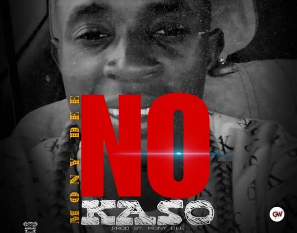 Mony Dee - "No Kaso" (Mp3 Download)