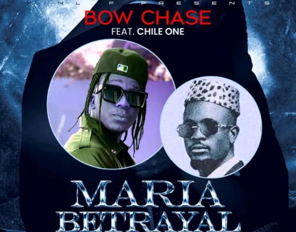 Bow Chase Ft. Chile One - Maria Betrayal (prod.by Thug Beats & Uptown Beats)