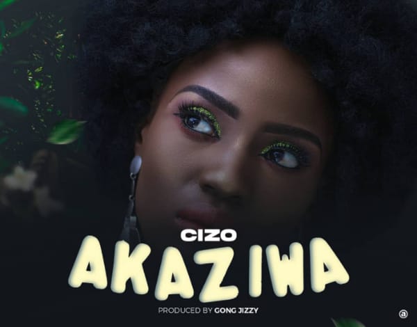 Cizo,Cizo - Akaziwa (Mp3 Download),Akaziwa
